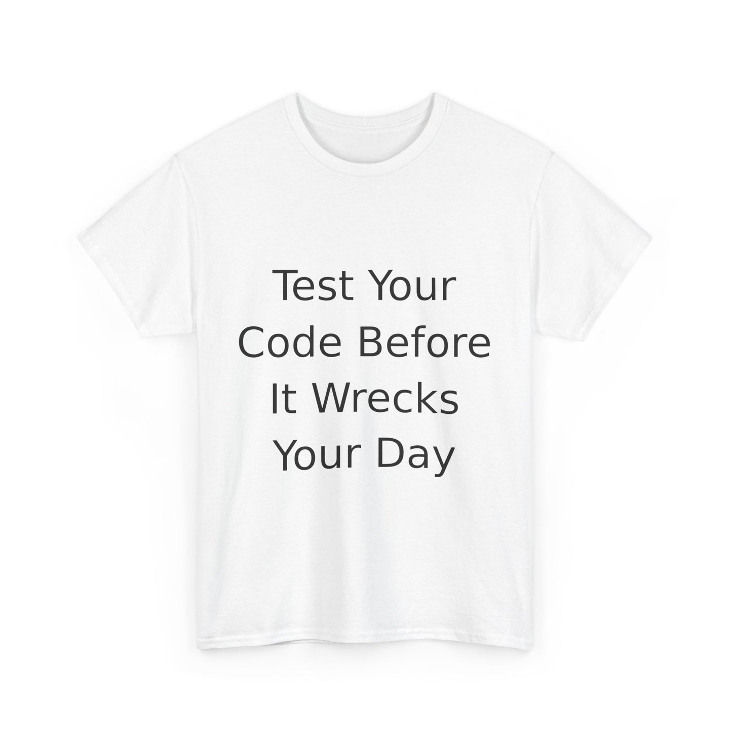 Test Your Code T-shirt