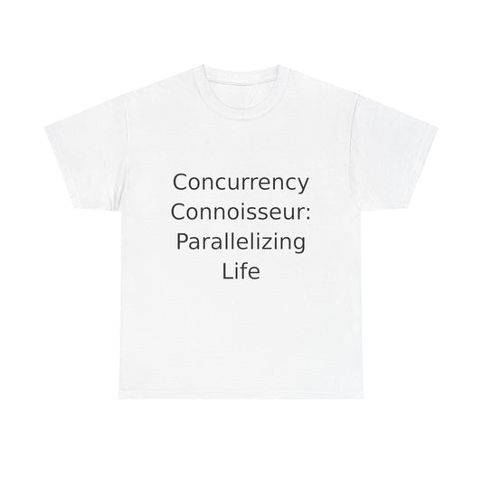 Concurrency Connoisseur T-shirt