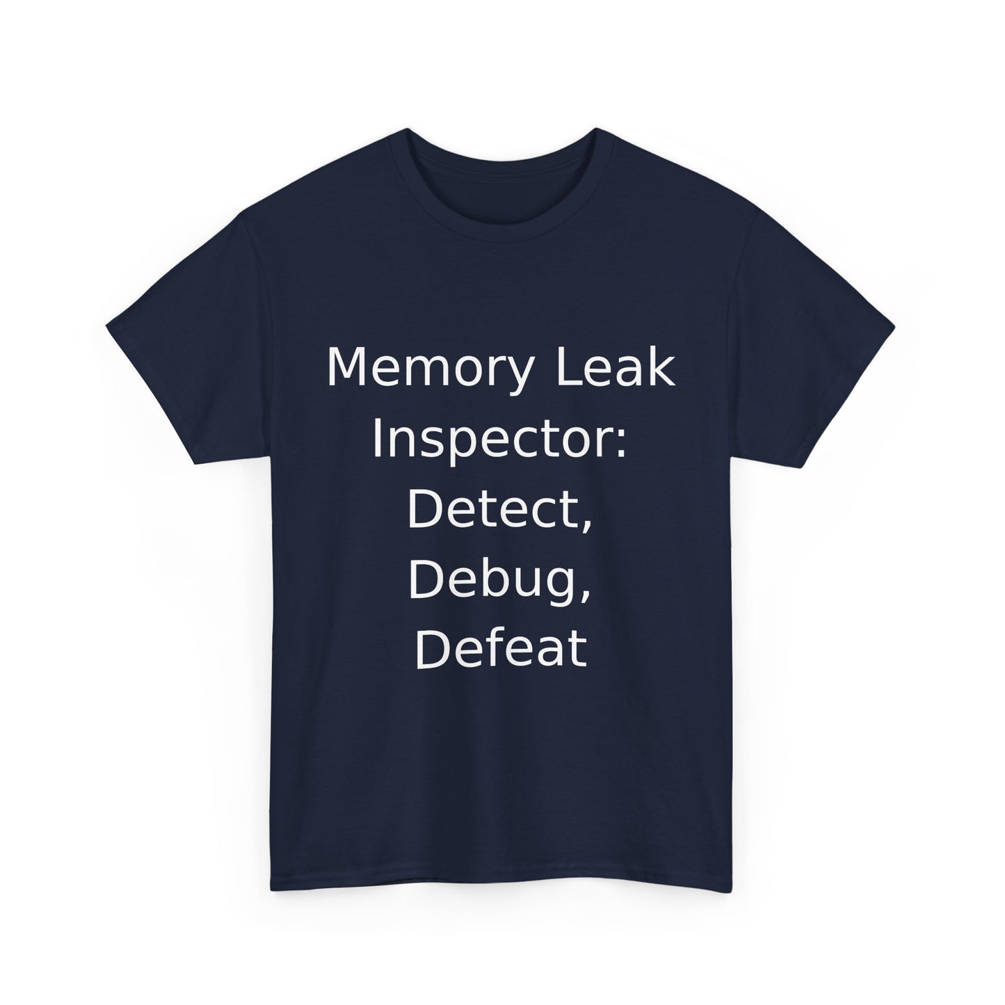 Memory Leak Inspector T-shirt