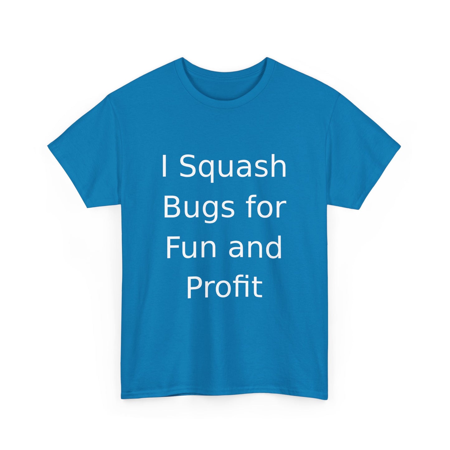 Bug Squasher T-Shirt