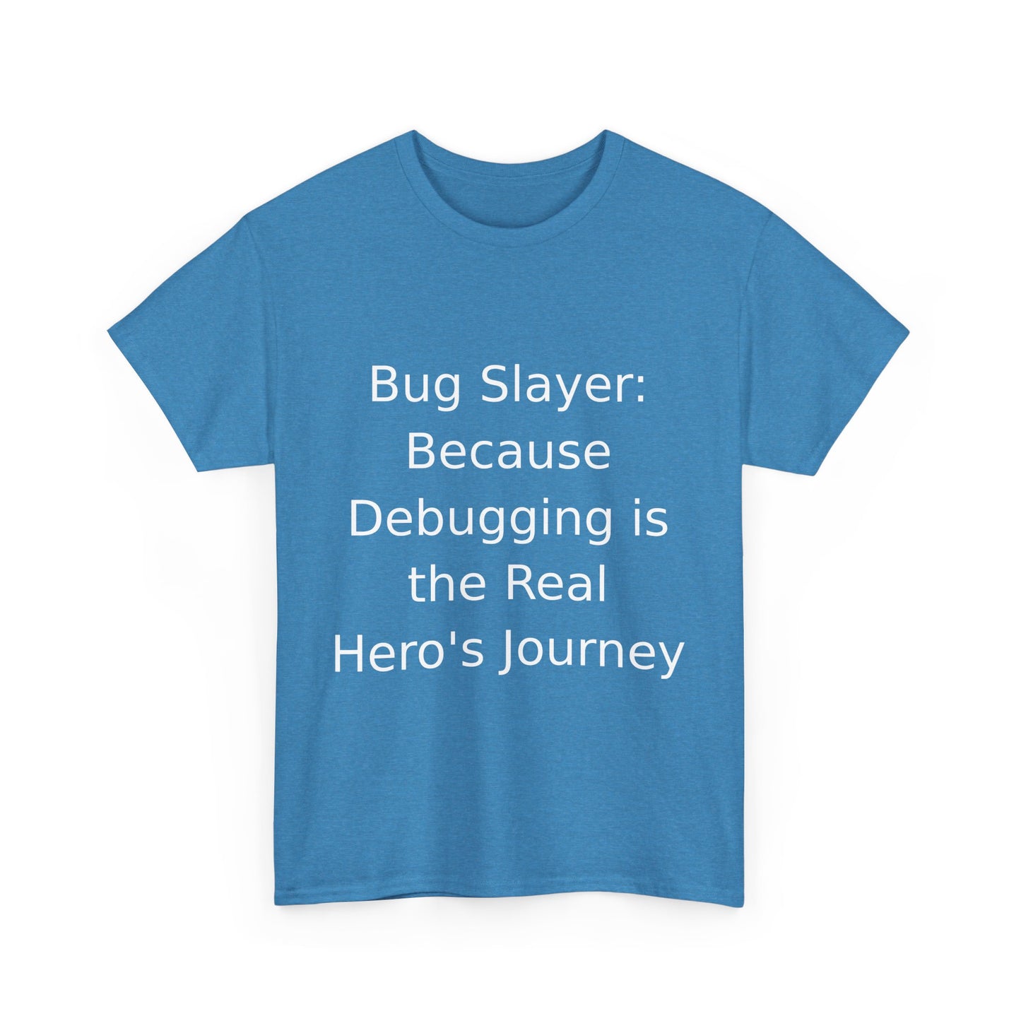 Bug Slayer T-shirt