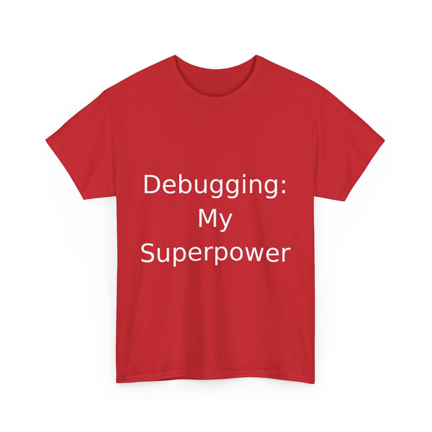 Debugging Hero T-Shirt