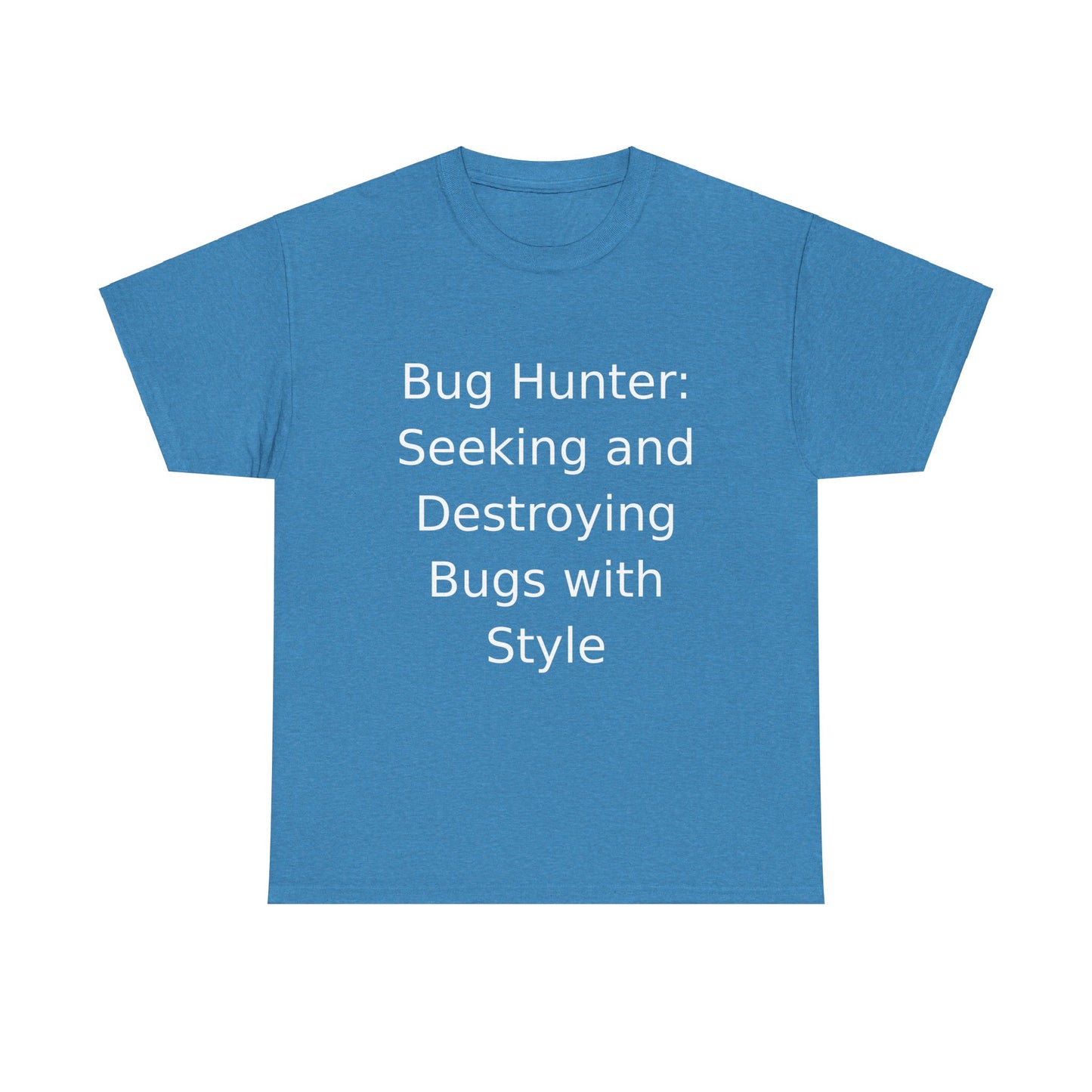 Bug Hunter T-Shirt