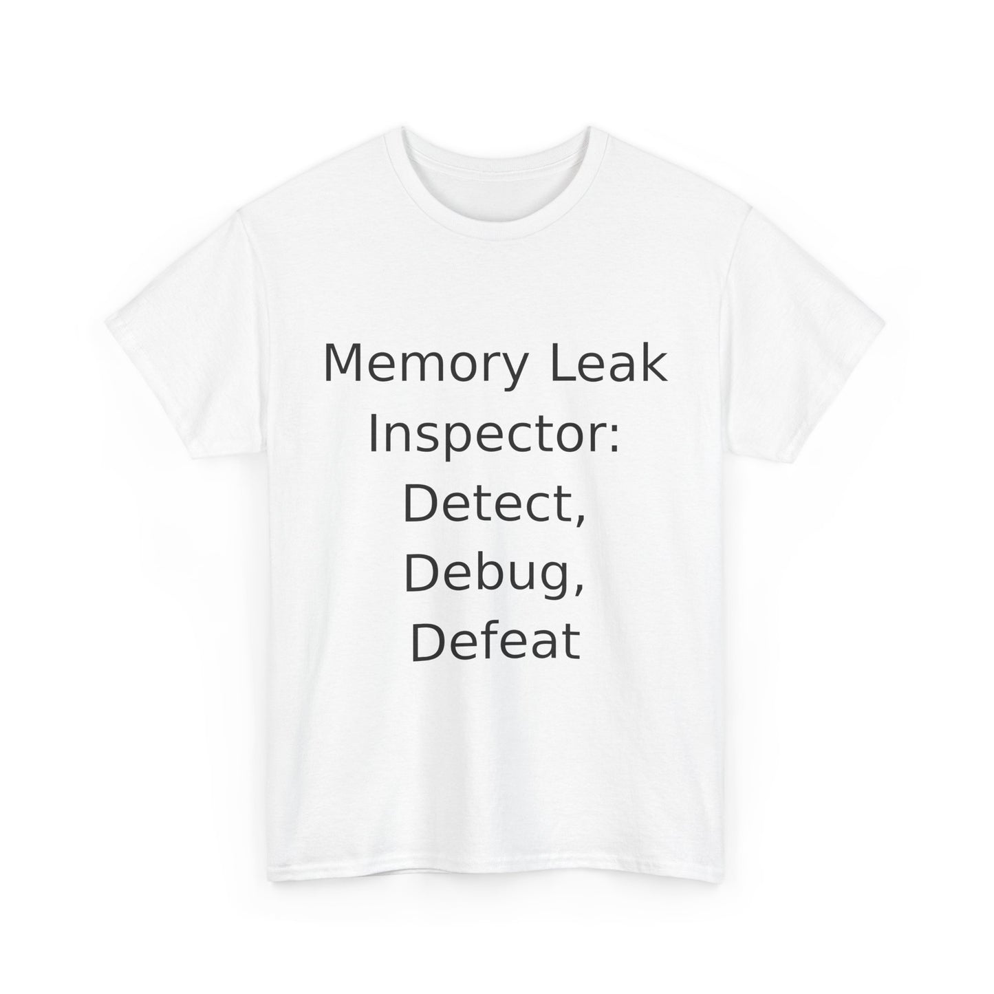 Memory Leak Inspector T-shirt