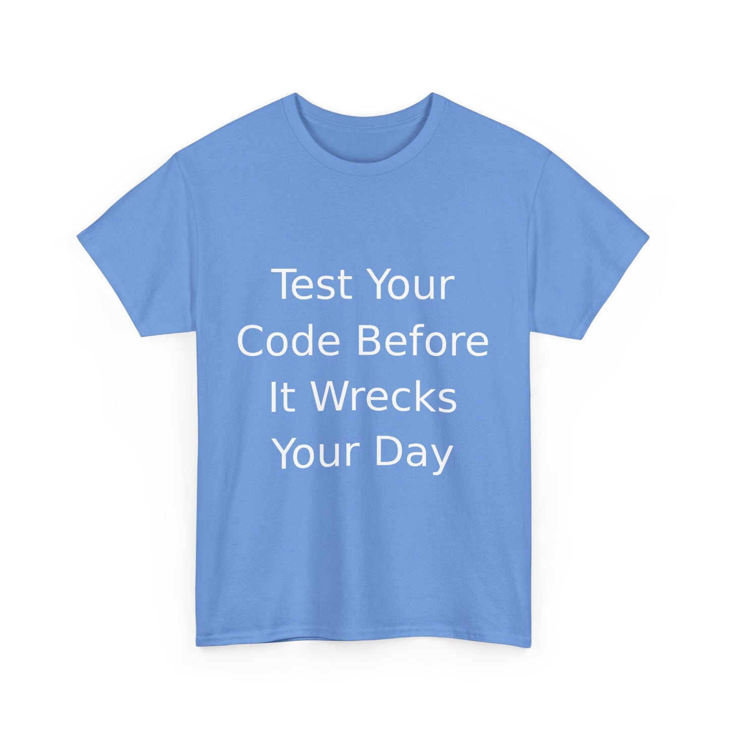 Test Your Code T-shirt