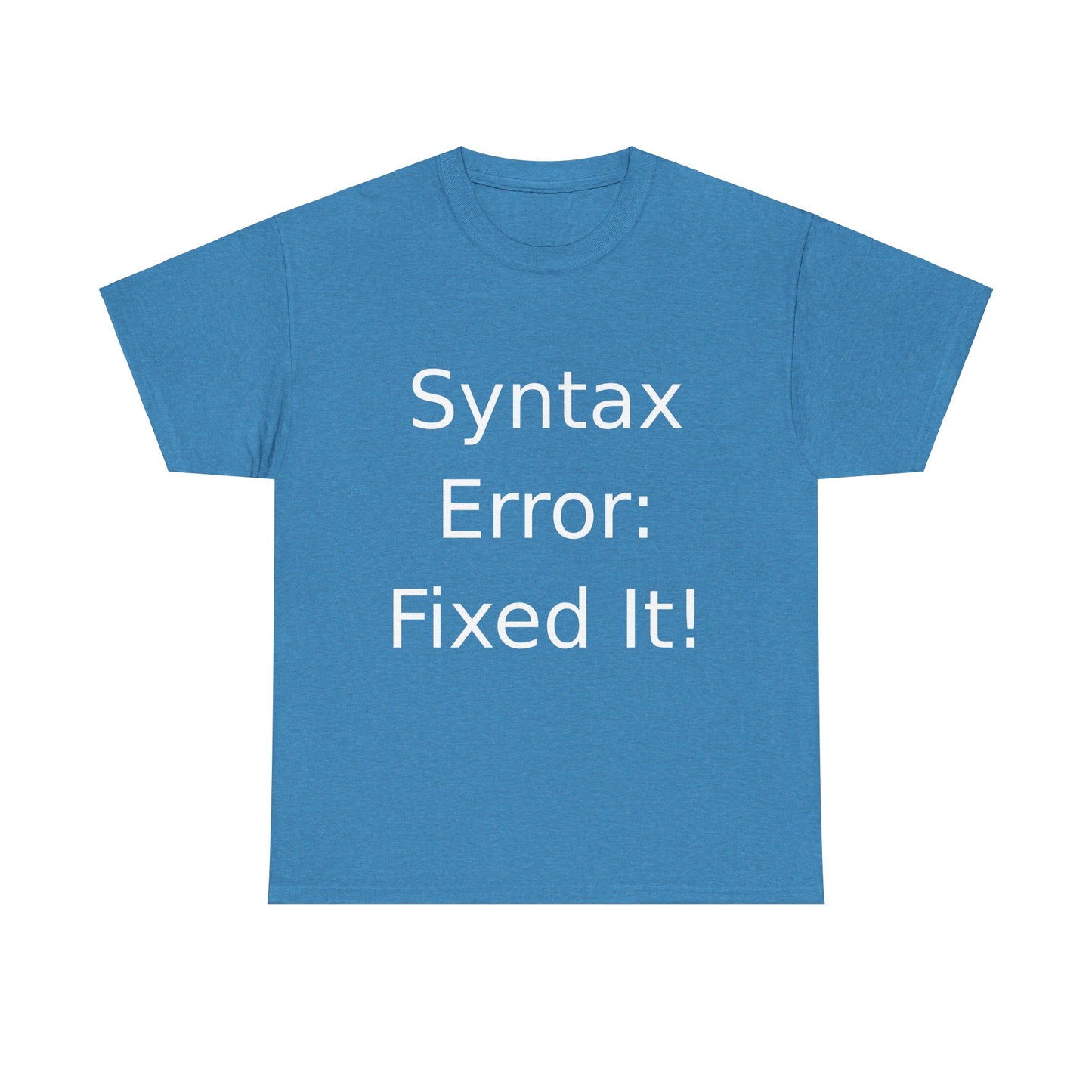 Syntax Error Fixer T-Shirt