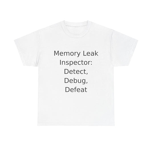 Memory Leak Inspector T-shirt