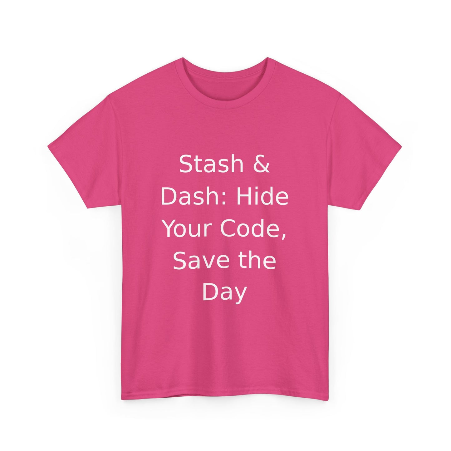 Stash & Dash T-Shirt