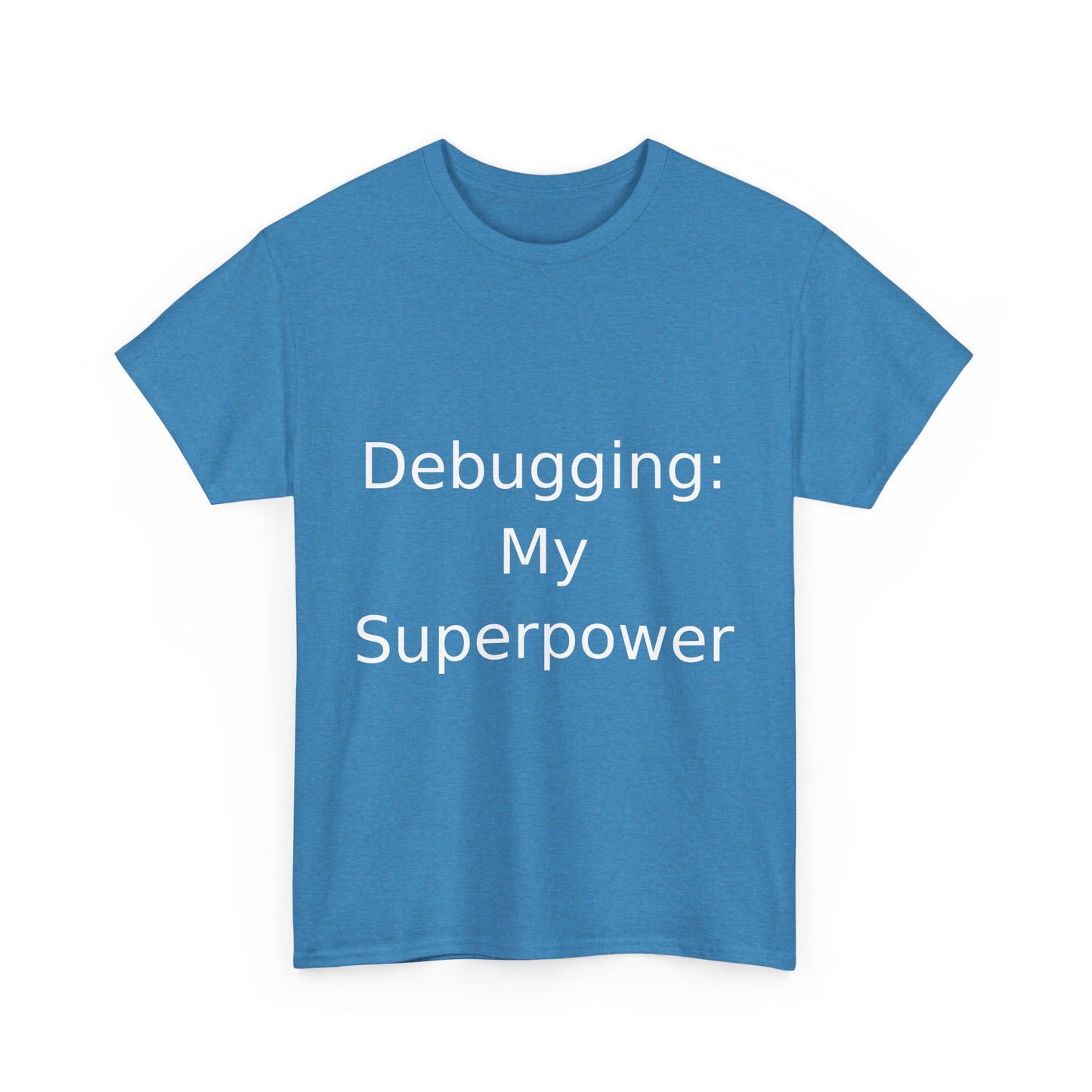 Debugging Hero T-Shirt