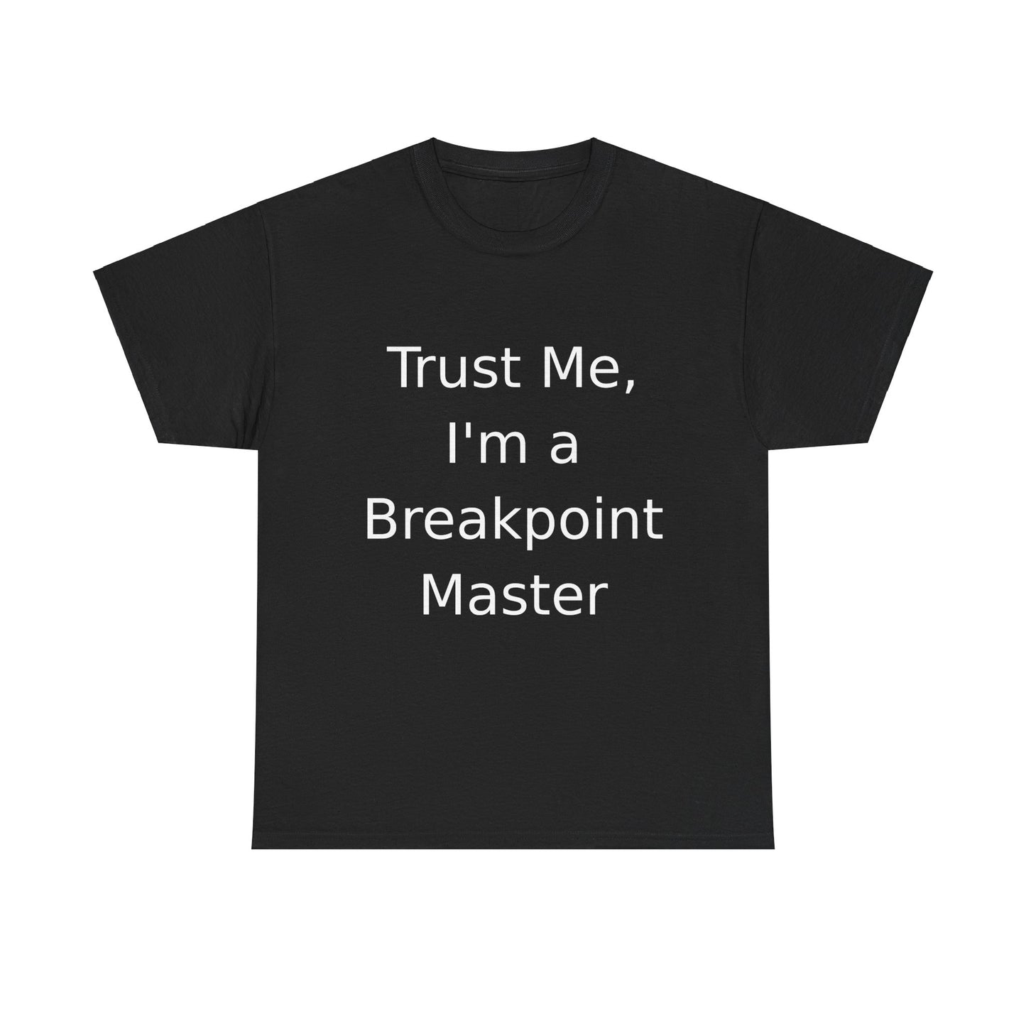 Breakpoint Master T-Shirt