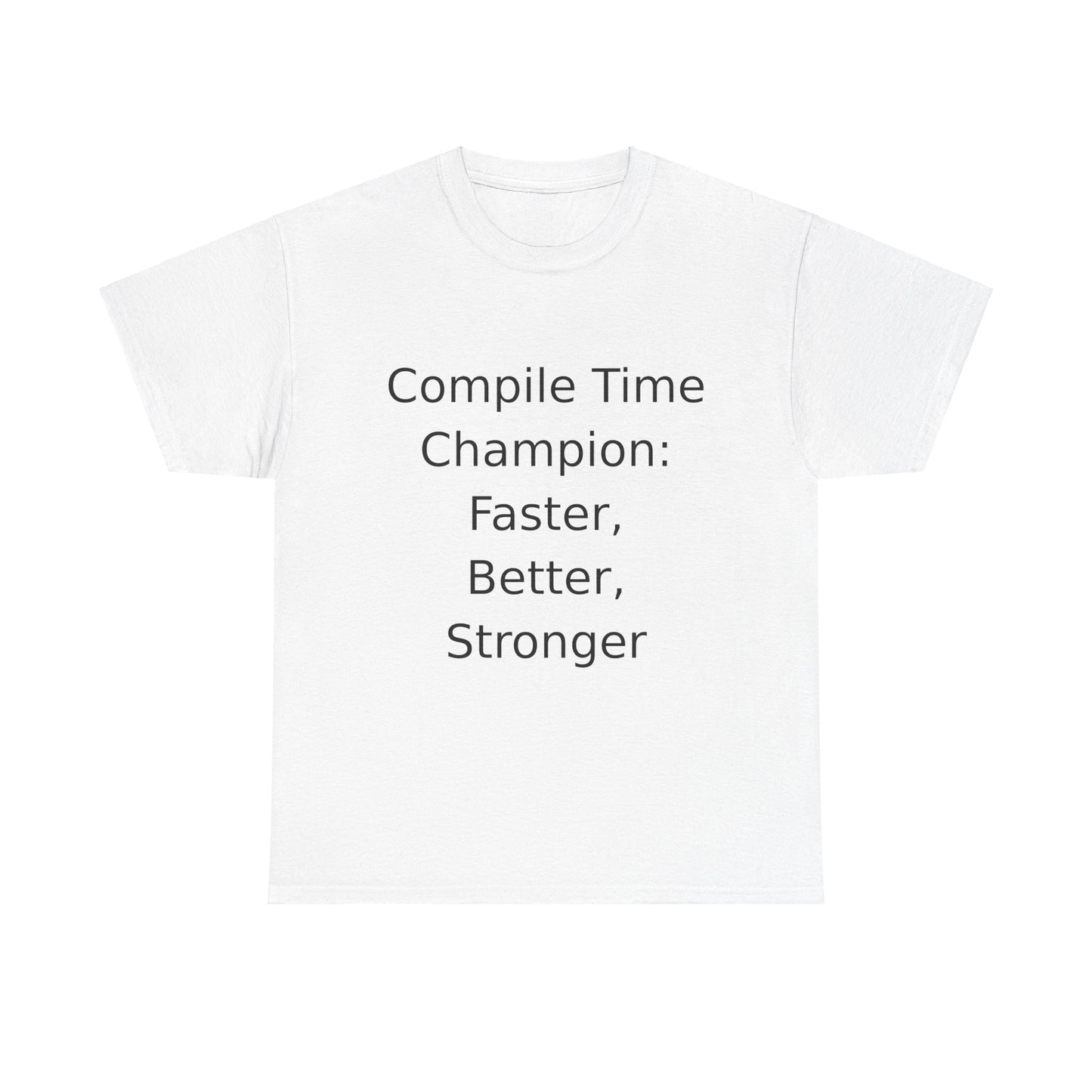 Compile Time Champion T-shirt