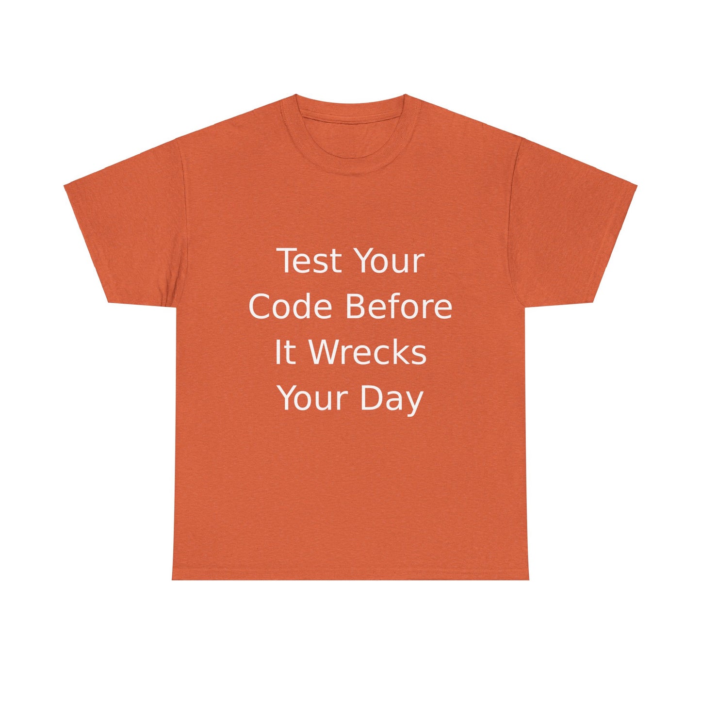 Test Your Code T-shirt