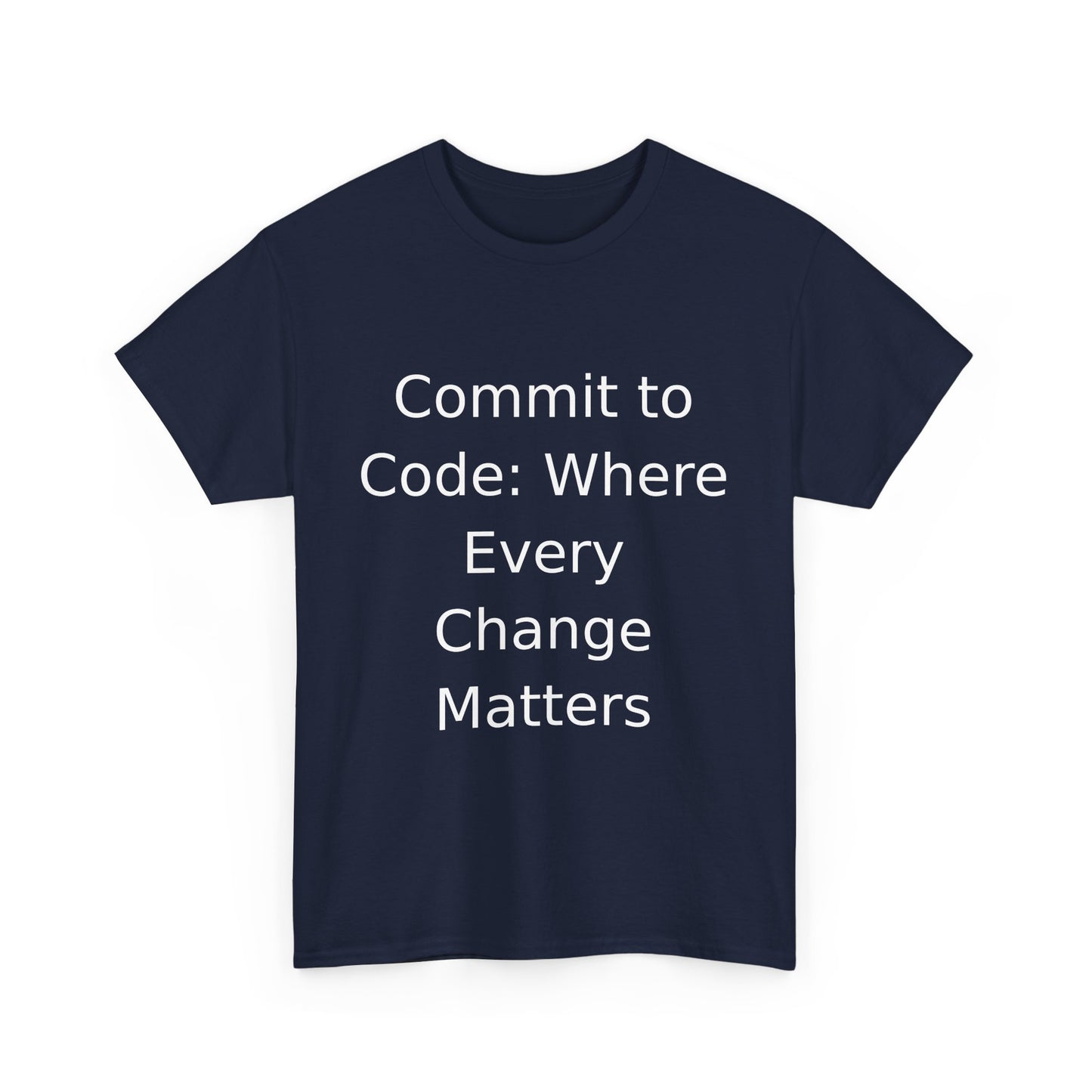 Commit to Code T-Shirt