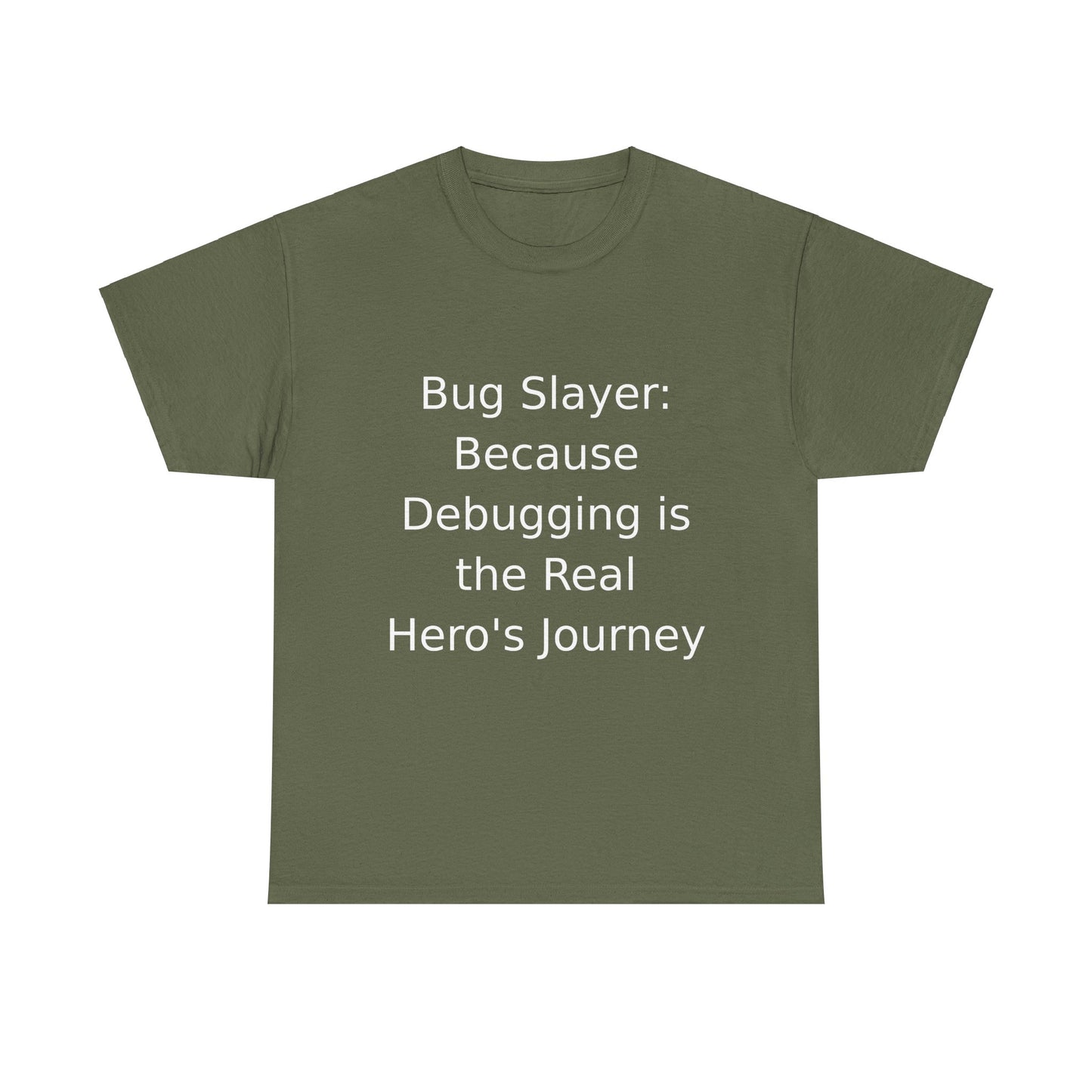 Bug Slayer T-shirt