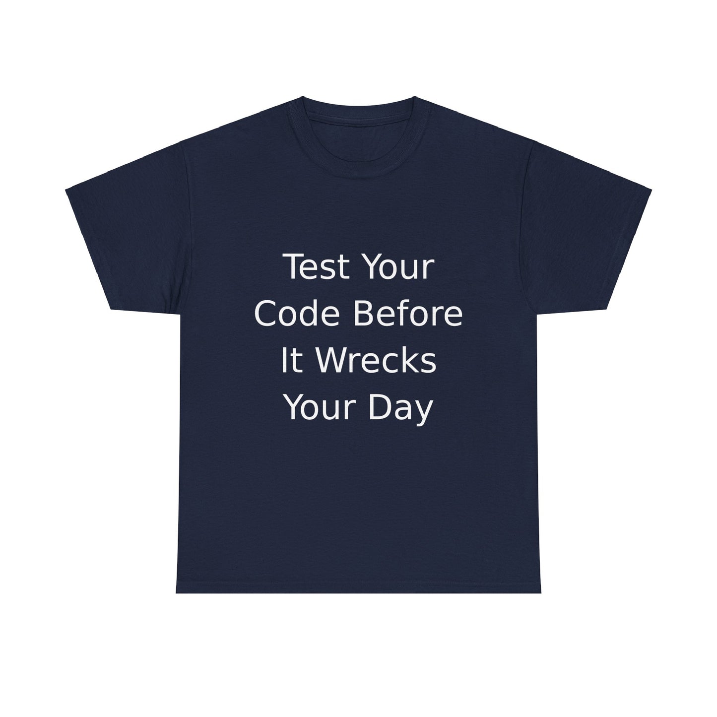 Test Your Code T-shirt