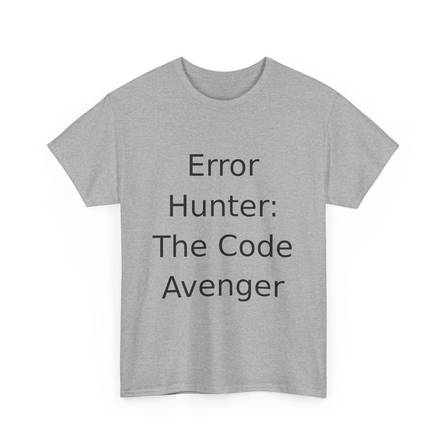 Error Hunter T-Shirt