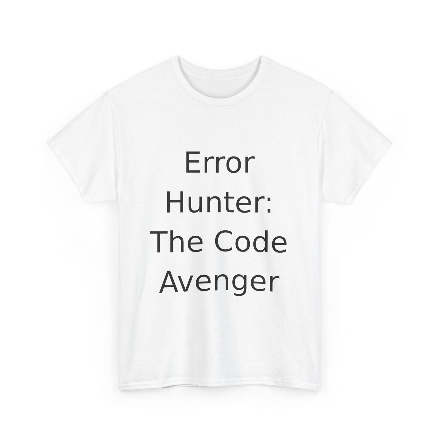 Error Hunter T-Shirt