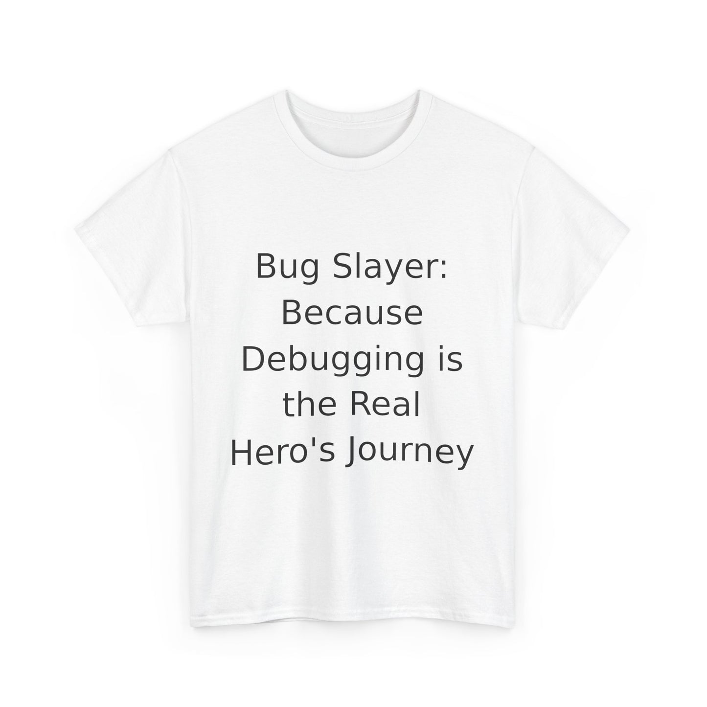 Bug Slayer T-shirt