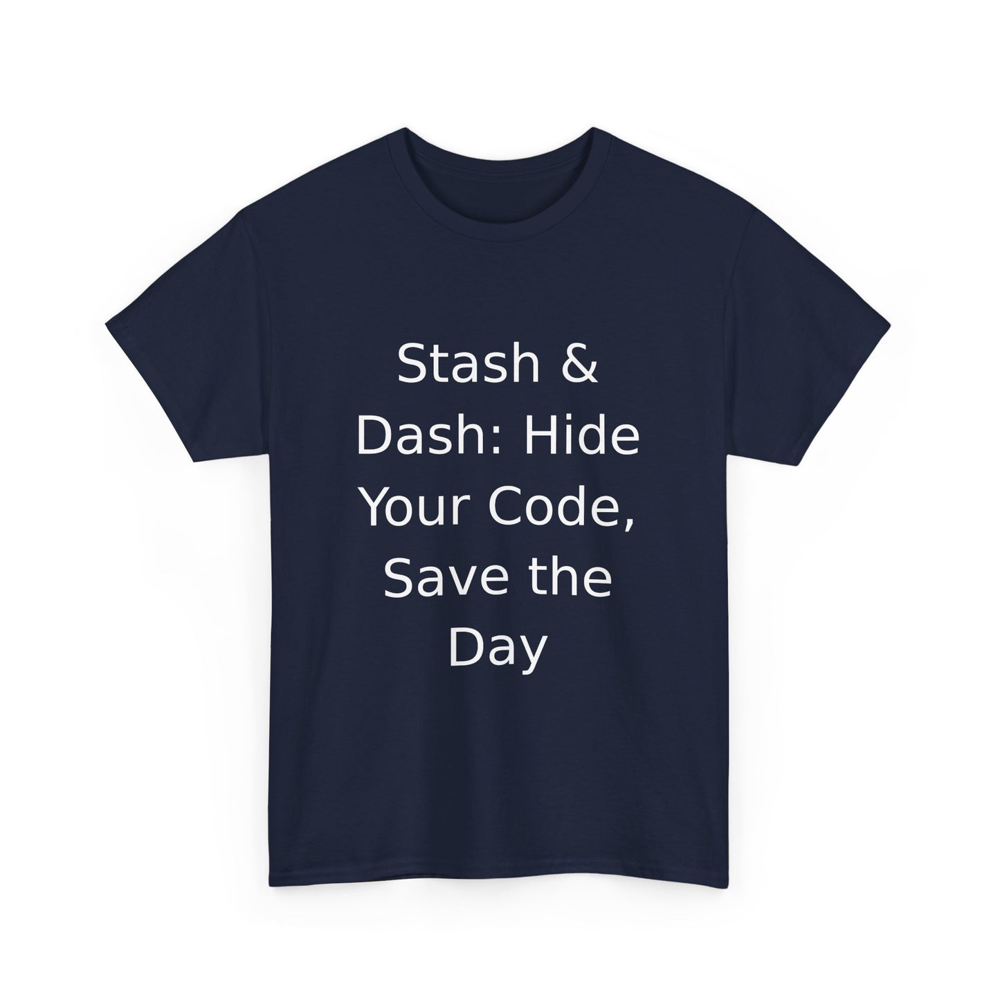 Stash & Dash T-Shirt