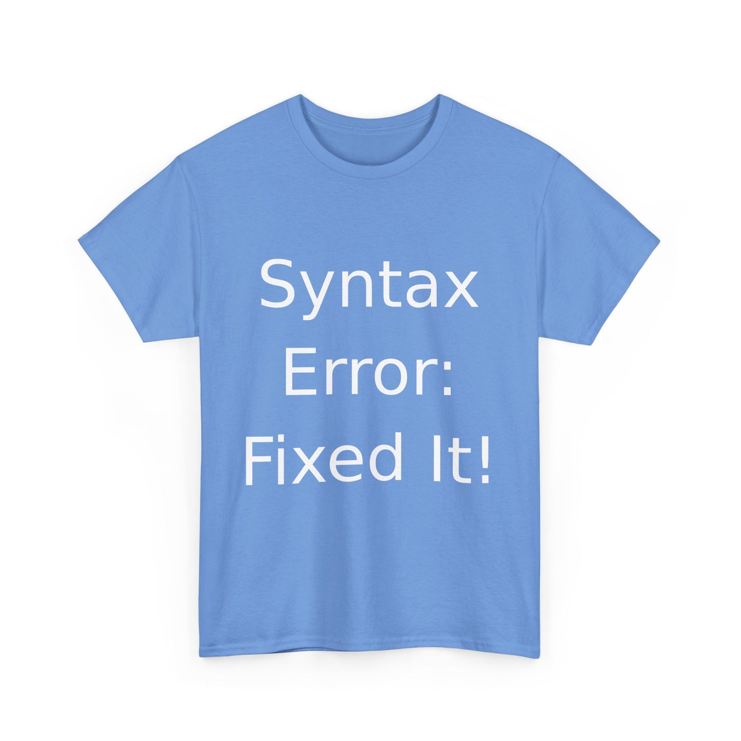 Syntax Error Fixer T-Shirt