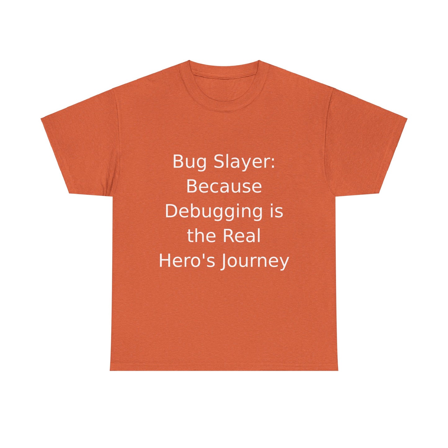 Bug Slayer T-shirt