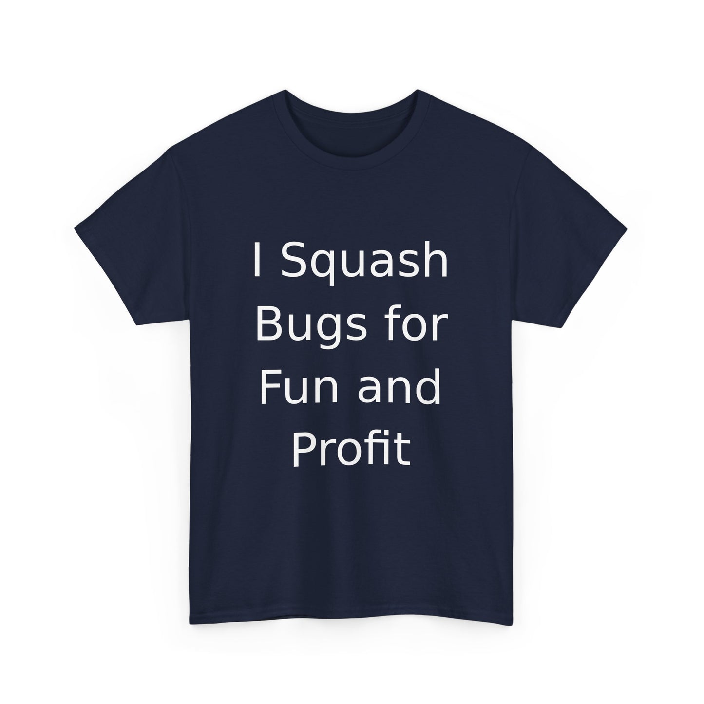 Bug Squasher T-Shirt