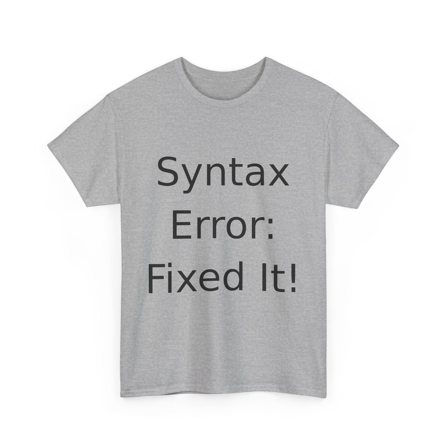 Syntax Error Fixer T-Shirt