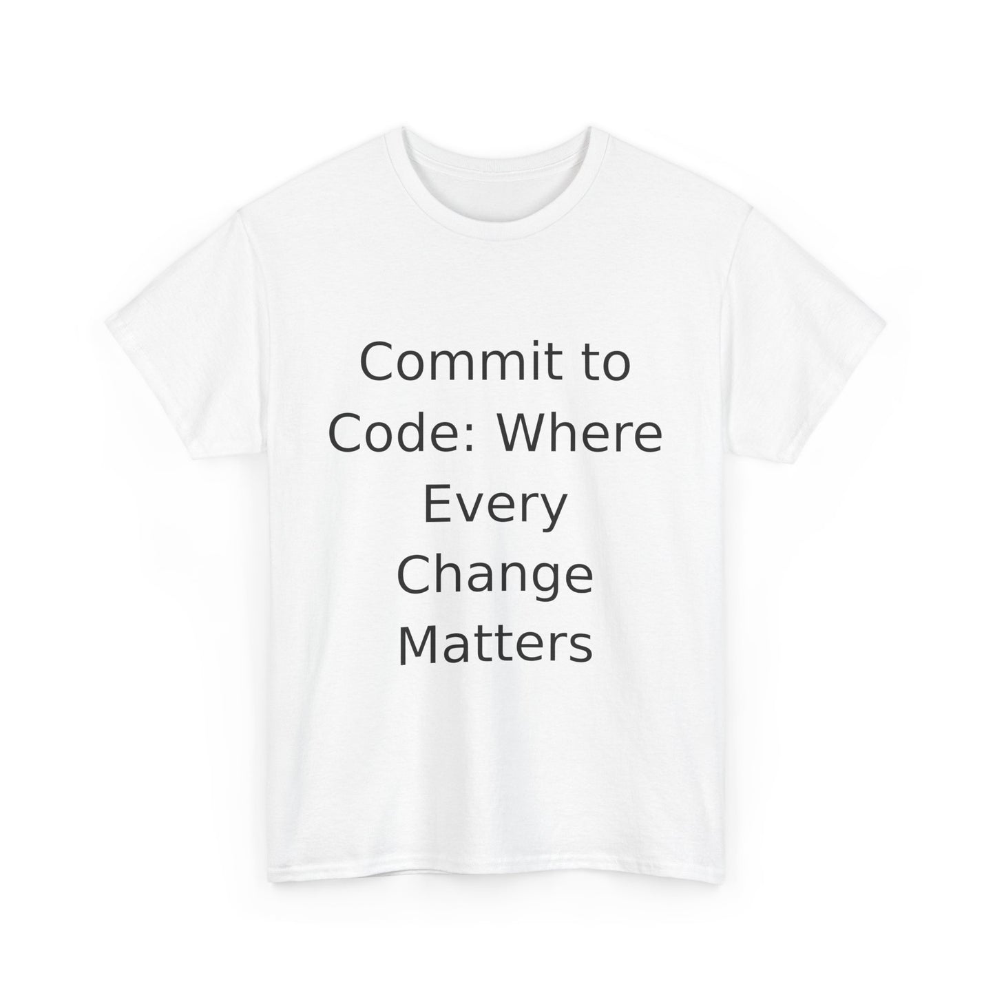 Commit to Code T-Shirt