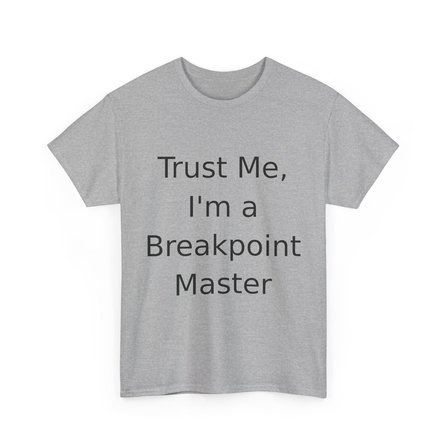 Breakpoint Master T-Shirt