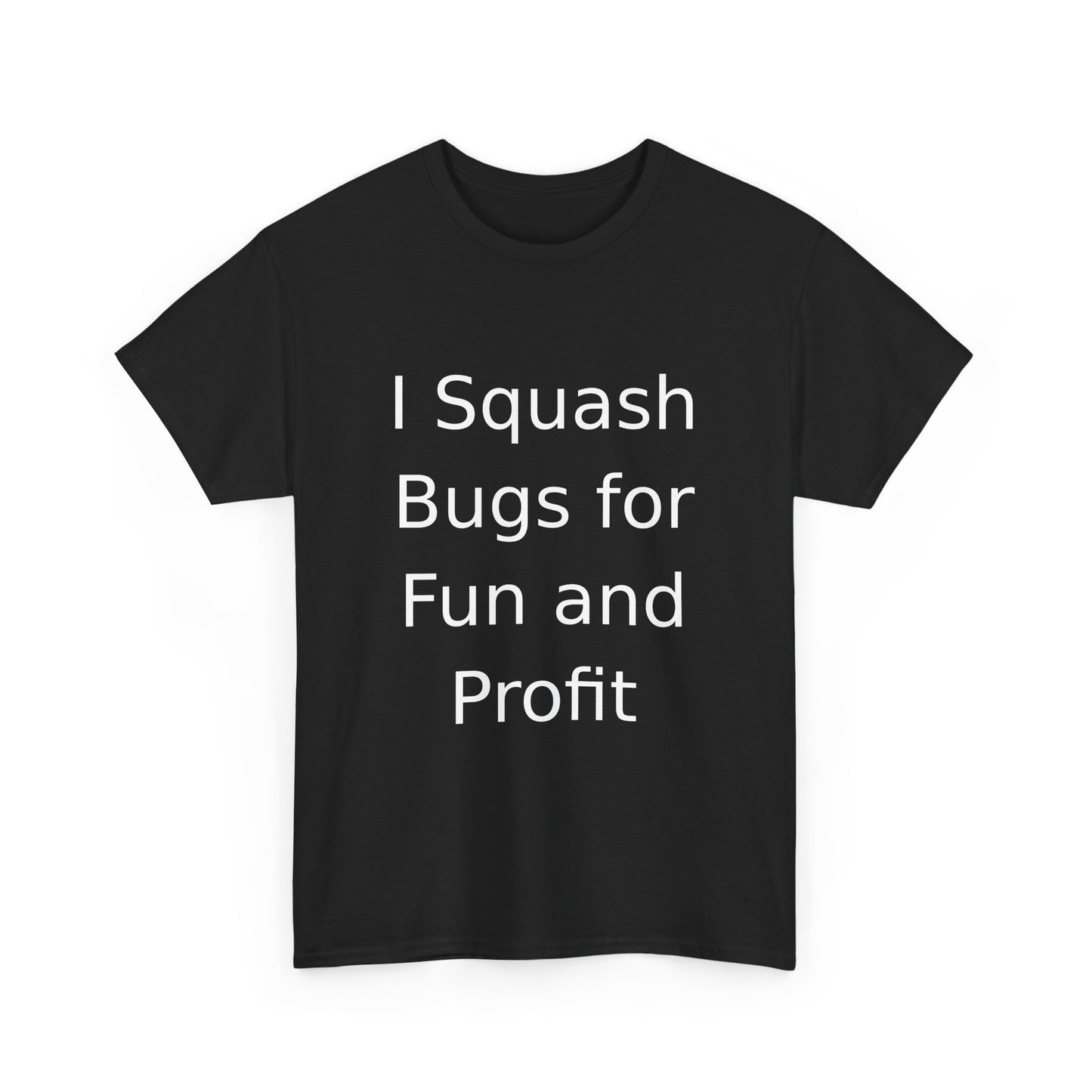 Bug Squasher T-Shirt