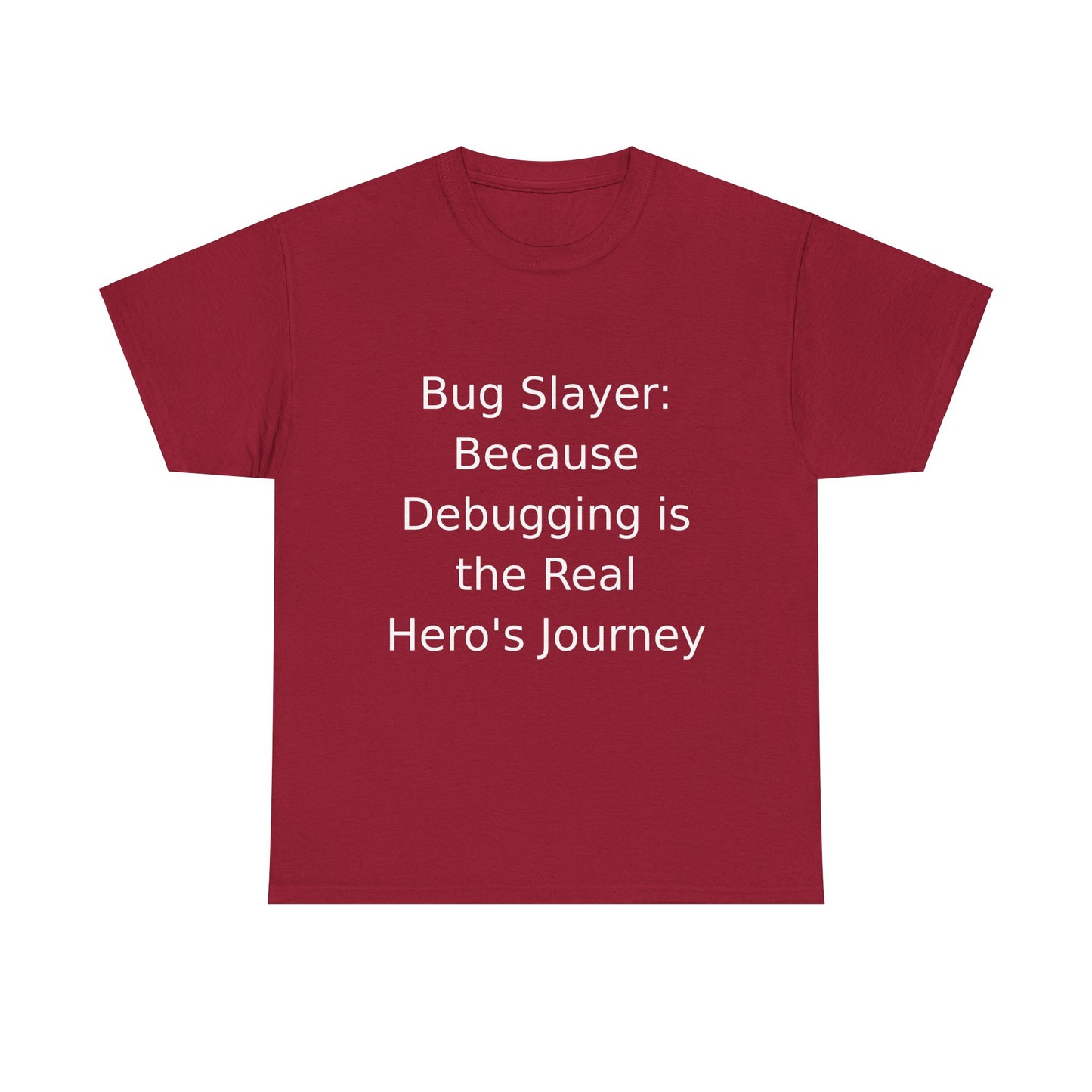 Bug Slayer T-shirt