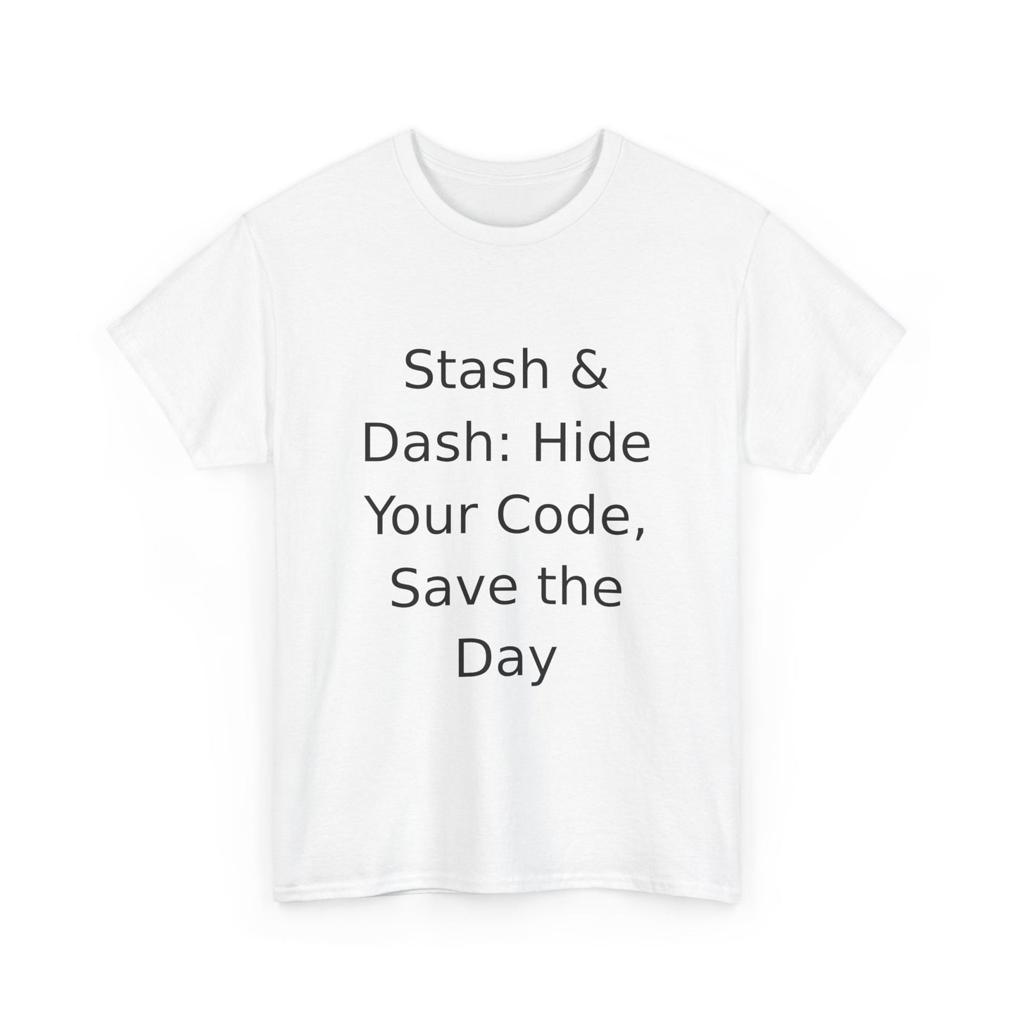 Stash & Dash T-Shirt