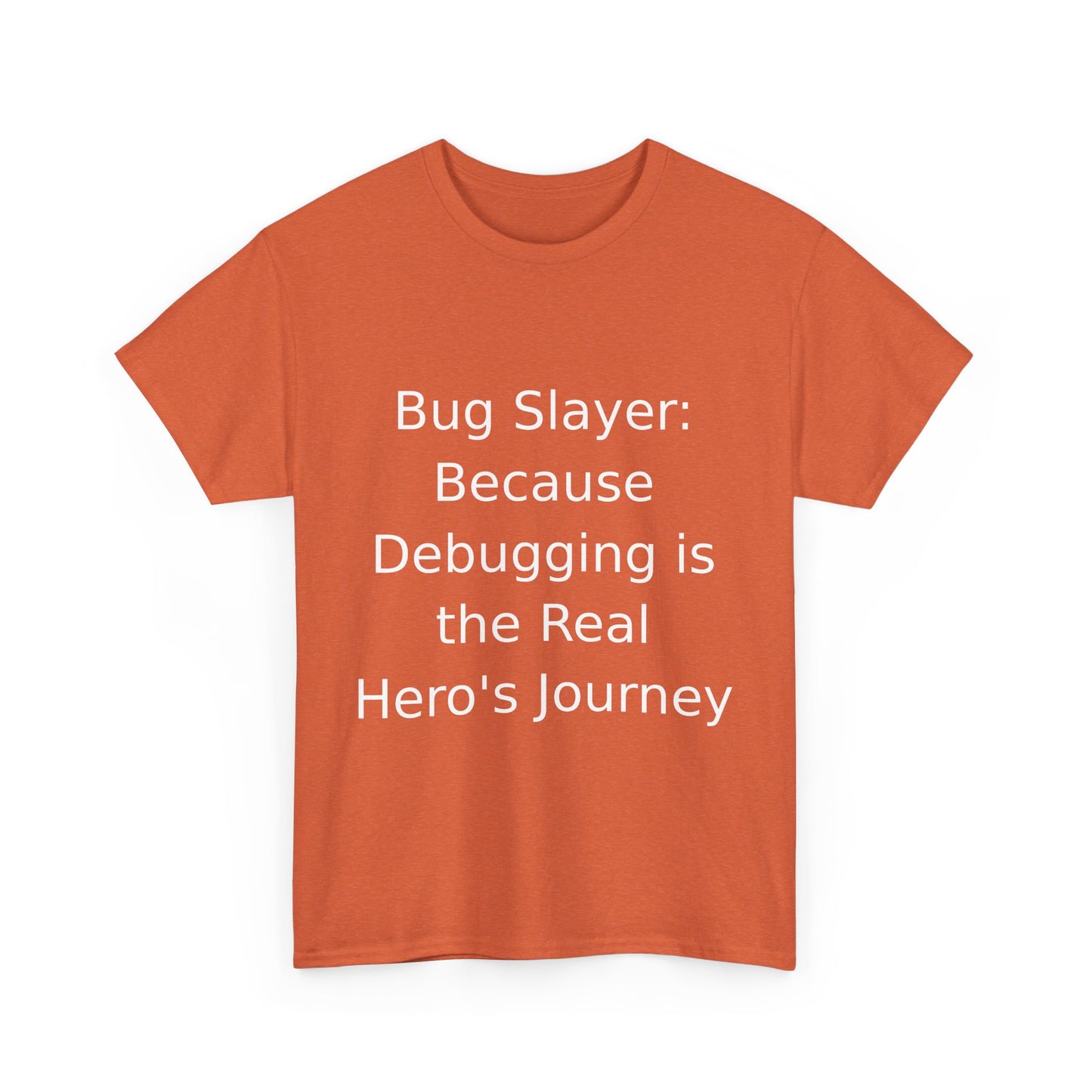 Bug Slayer T-shirt