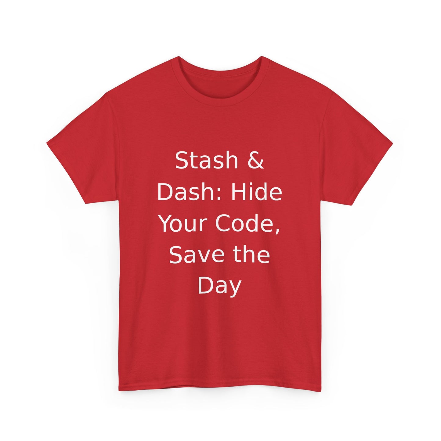 Stash & Dash T-Shirt