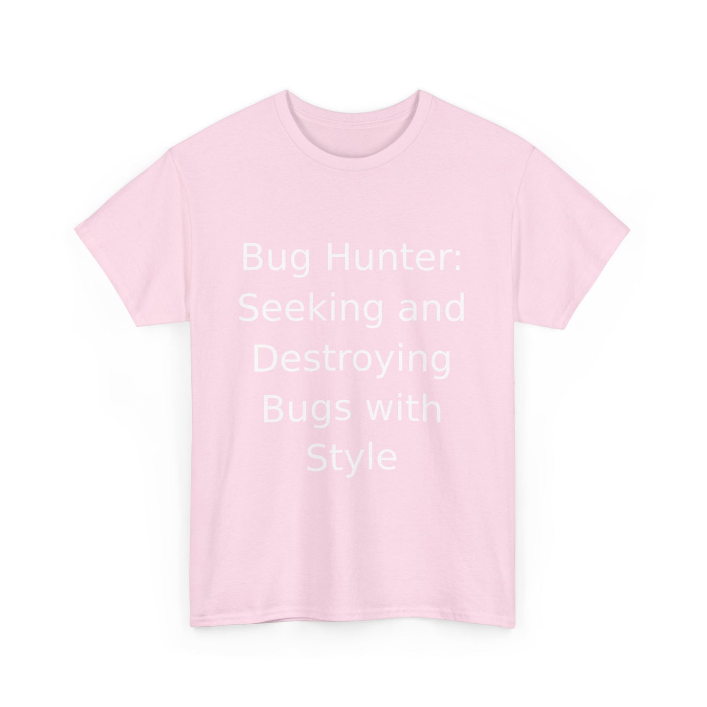 Bug Hunter T-Shirt