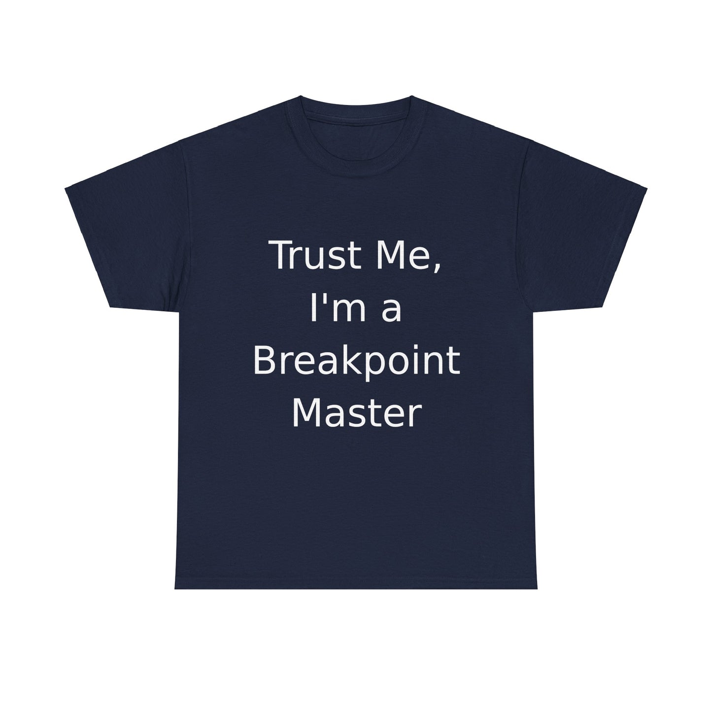 Breakpoint Master T-Shirt