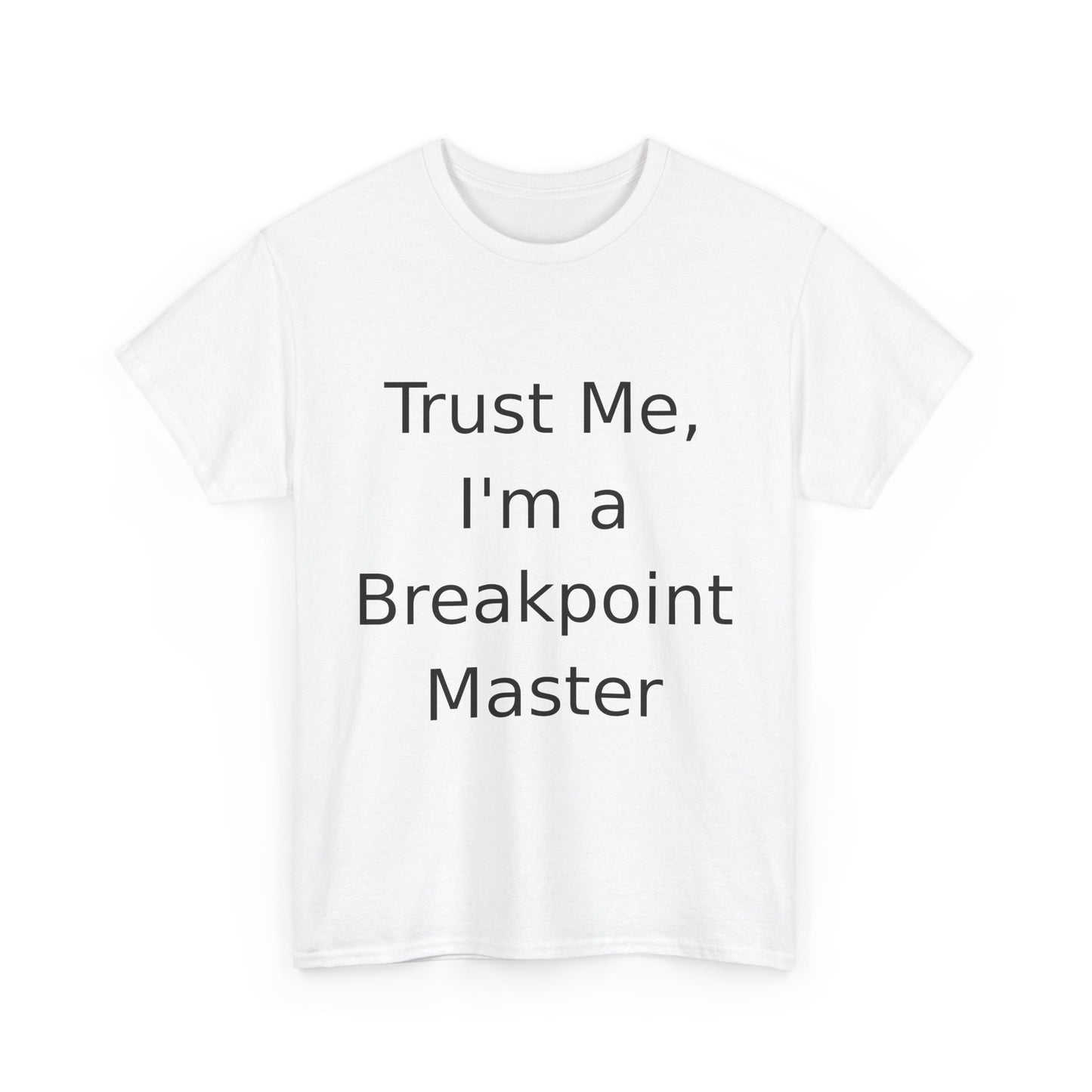 Breakpoint Master T-Shirt