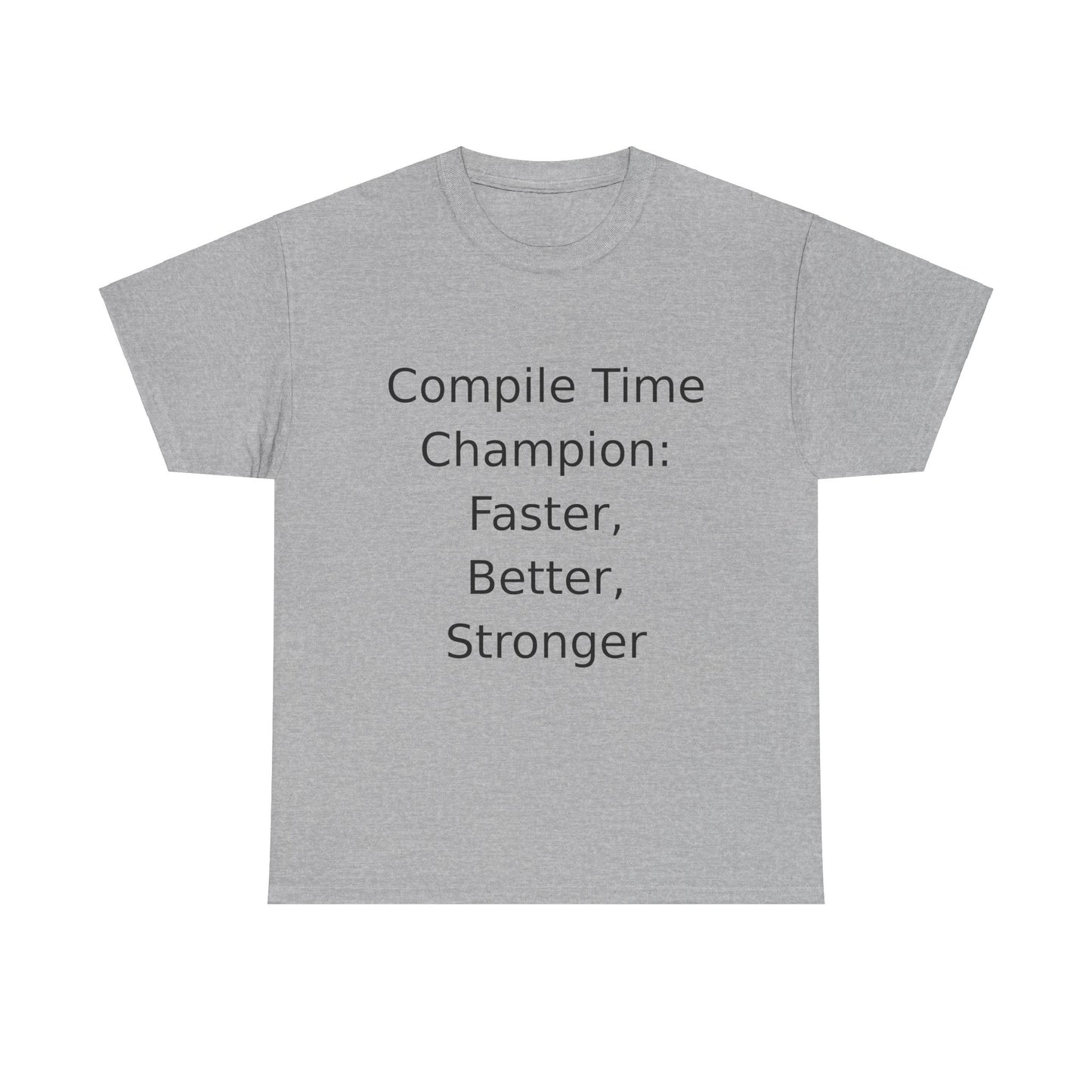 Compile Time Champion T-shirt