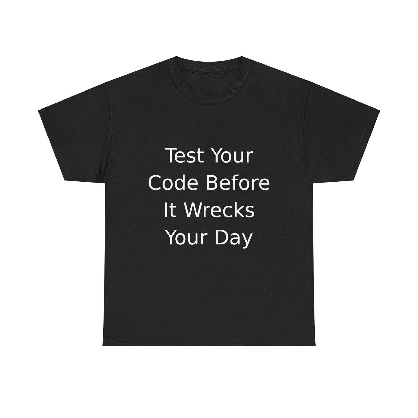 Test Your Code T-shirt