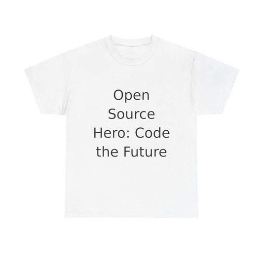 Open Source Hero T-Shirt