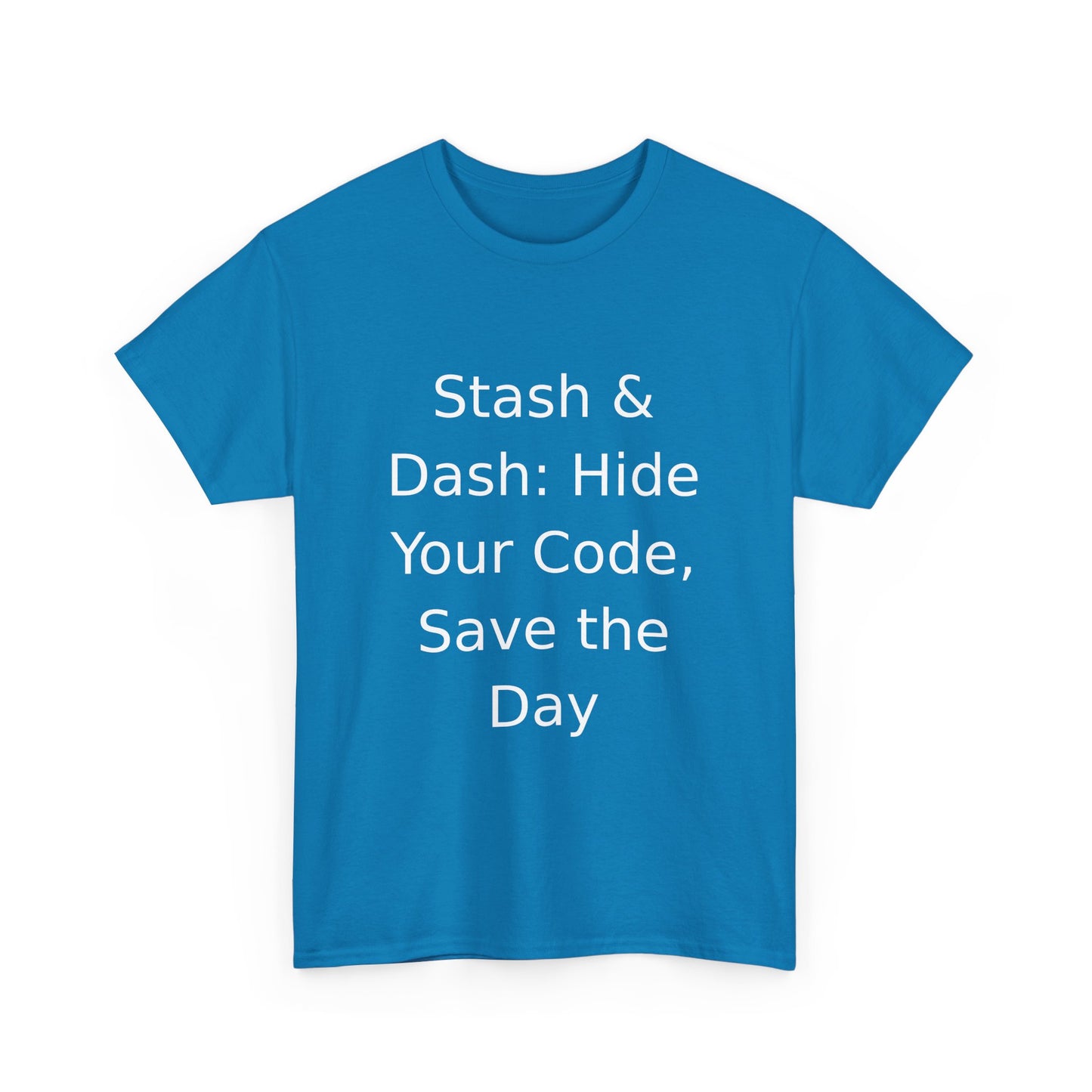 Stash & Dash T-Shirt