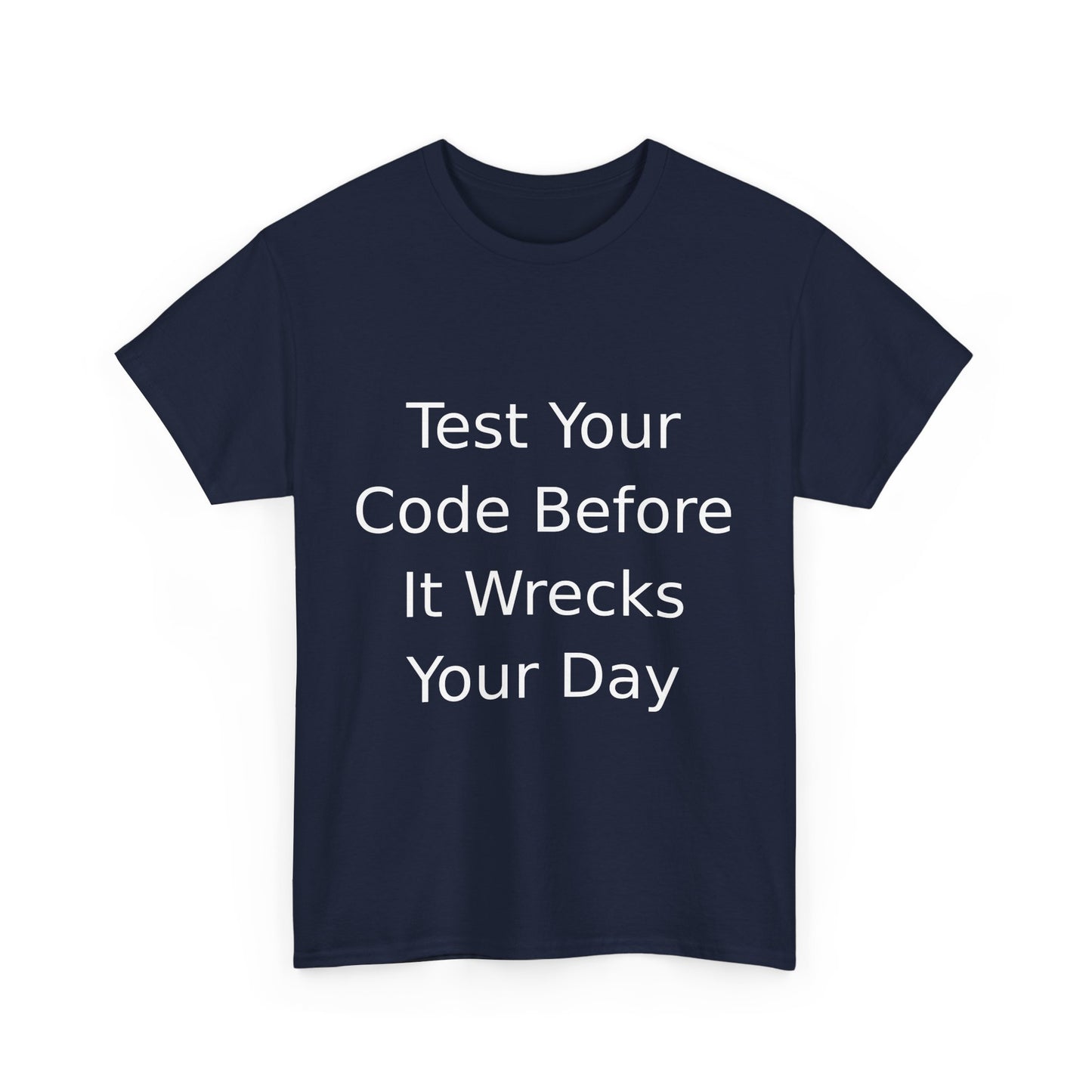 Test Your Code T-shirt