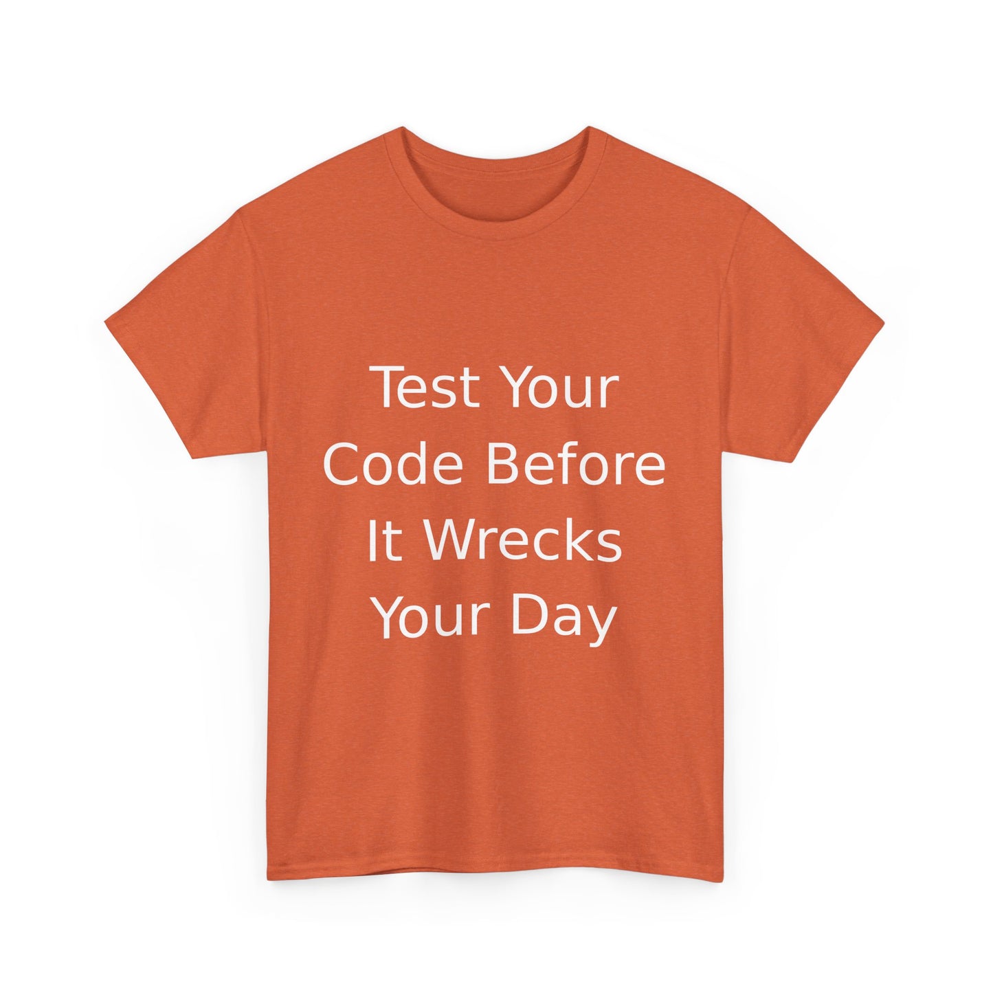 Test Your Code T-shirt